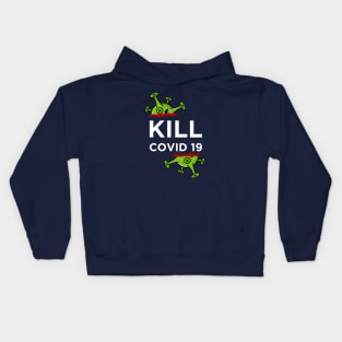 Kill Covid 19 Kids Hoodie